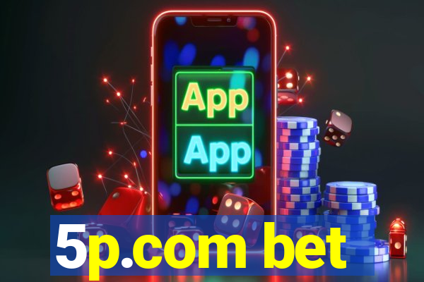 5p.com bet